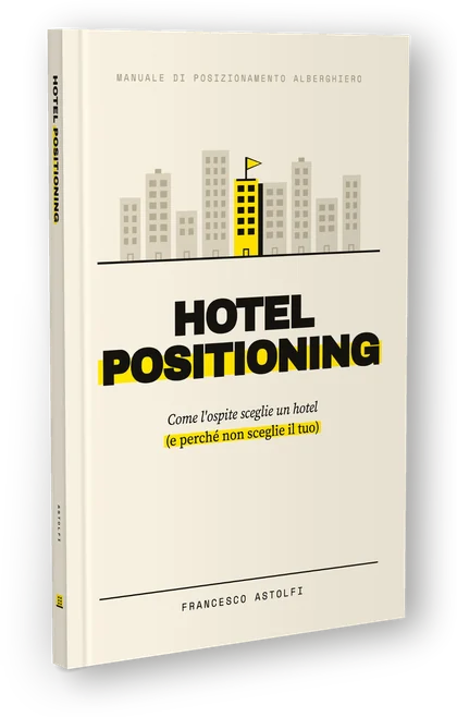 Copertina del libro Hotel Positioning di Francesco Astolfi